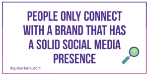 importance of social media presence for a brand