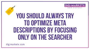 Optimize meta descriptions by focusing only on the searcher